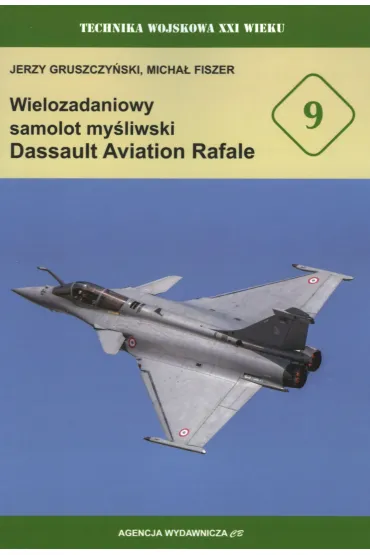 Wielozadaniowy samolot my�liwski Dassault Aviation Rafale - Jerzy Gruszczy�ski, Micha� Fiszer