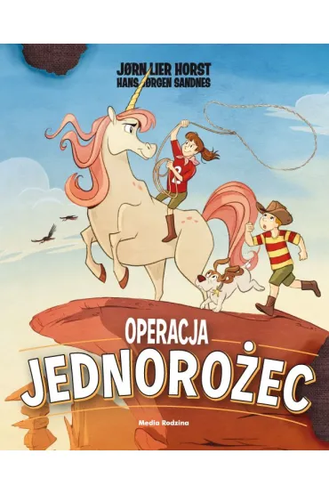 Operacja Jednoro�ec. Biuro Detektywistyczne nr 2. Tom 25 - Jorn Lier Horst, Hans Jorgen Sandnes
