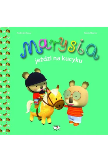 Marysia je�dzi na kucyku - Nadia Berkane