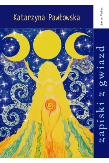 Zapiski z gwiazd - Katarzyna Paw�owska