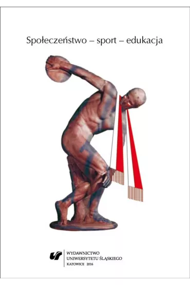 Spo�ecze�stwo sport edukacja - Piotr Wr�blewski, Barbara Wi�niewska-Pa�