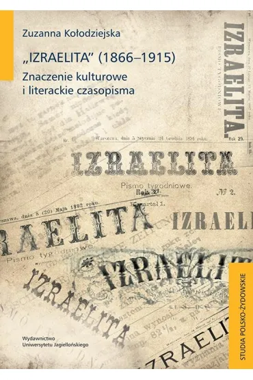 IZRAELITA 1866-1915-UJ - Zuzanna Ko�odziejska