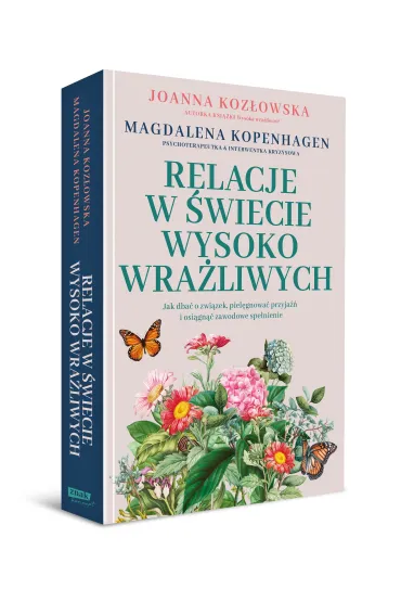 Relacje w �wiecie wysoko wra�liwych - Joanna Koz�owska, Magdalena  Kopenhagen