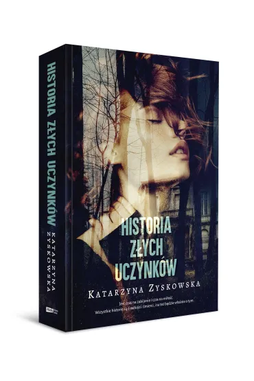 Historia z�ych uczynk�w - Katarzyna Zyskowska