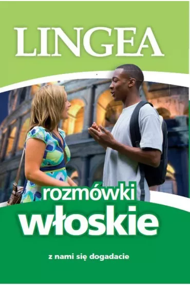 Rozm�wki w�oskie. Z nami si� dogadacie