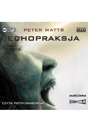 Audiobook Echopraksja CD - Peter Watts