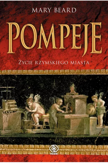 eBook Pompeje. ycie rzymskiego miasta mobi epub - Mary Beard