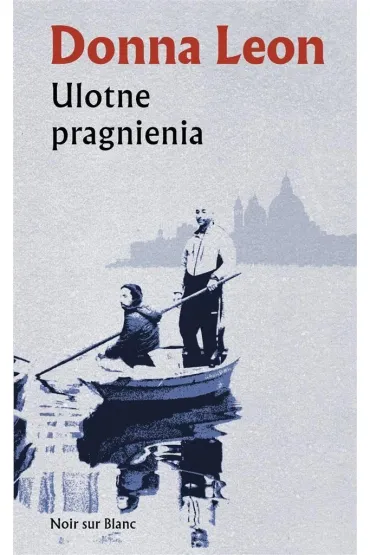 Ulotne pragnienia (barwione brzegi) - Donna Leon