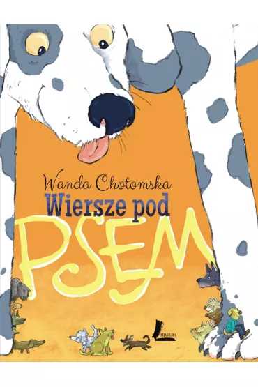 Wiersze pod psem - Wanda Chotomska