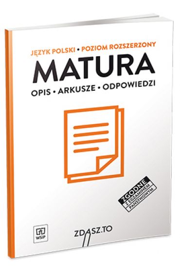 Zdasz to. Jzyk polski. Arkusze maturalne. Poziom rozszerzony