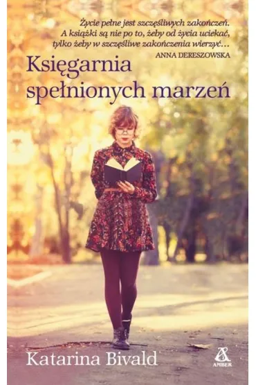Ksi�garnia spe�nionych marze� - Katarina Bivald