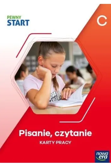 Pewny start. Poziom C. Czytanie, pisanie. Karty pracy