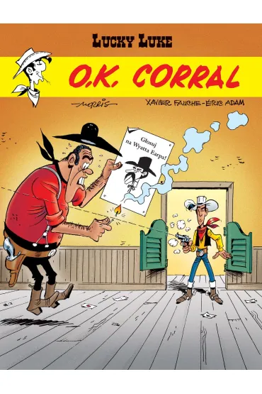 O.K. Corral. Lucky Luke. Tom 66 - Xavier Fauche, Maurice De Bevere