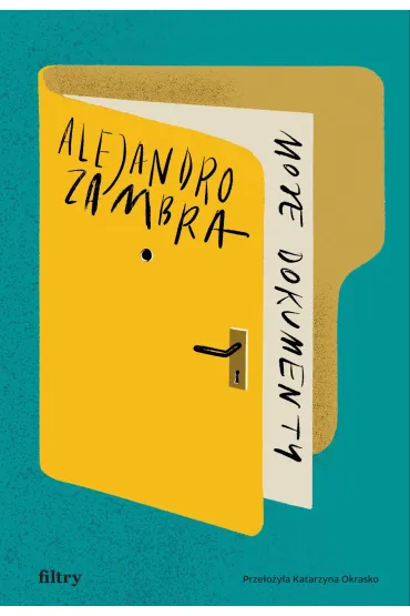 Moje dokumenty - Alejandro Zambra