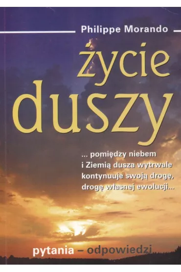 ZYCIE DUSZY OM-KOS - Morando Philippe