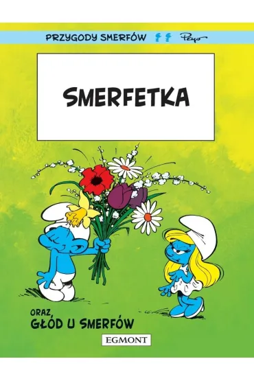 Smerfy. Smerfetka - Peyo, Yvan Delporte