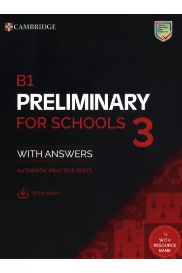 B1 Preliminary for Schools 3 Student`s Book with Answers with Digital Pack