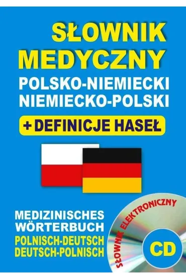 S�ownik medyczny polsko-niemiecki niemiecko-polski + definicje hase� + CD (s�ownik elektroniczny) - Aleksandra Lema�ska, Dawid Gut, Joanna Majewska