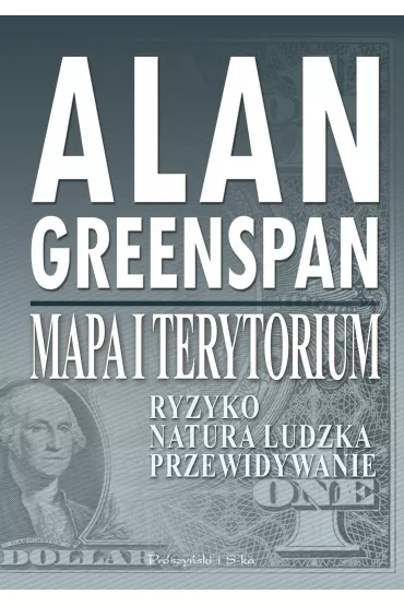 Mapa i terytorium - Alan Greenspan