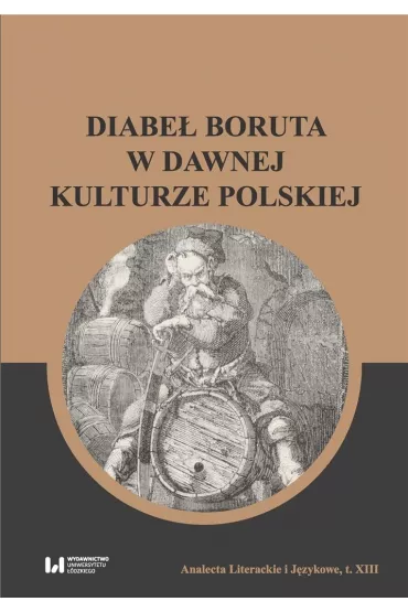 Diabe� Boruta w dawnej kulturze polskiej - Maria Wichowa