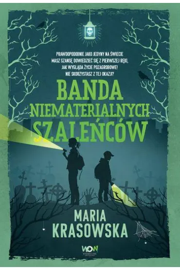 Banda niematerialnych szale�c�w. Danny Moon. Tom 1 - Maria Krasowska