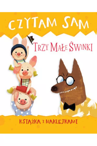 Czytam sam Trzy ma�e �winki Ksi��ka z naklejkami - Roberta Zilio