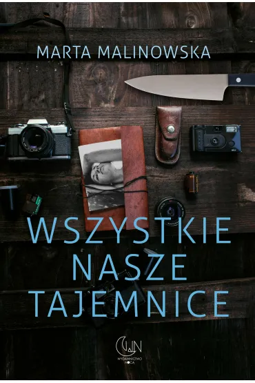 Wszystkie nasze tajemnice - Marta  Malinowska