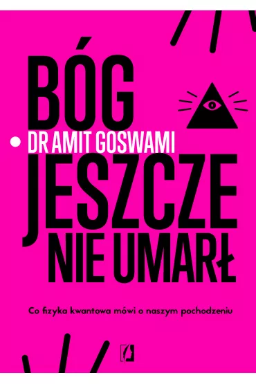 eBook B�g jeszcze nie umar� mobi epub - Amit Goswami