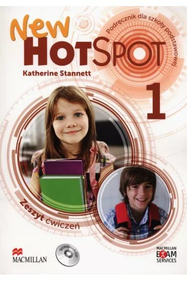 New Hot Spot 1. Zeszyt �wicze�. J�zyk angielski. Szko�a podstawowa - Katherine Stannet