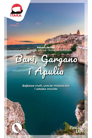 Bari, Gargano i Apulia - Sandra Skrzek