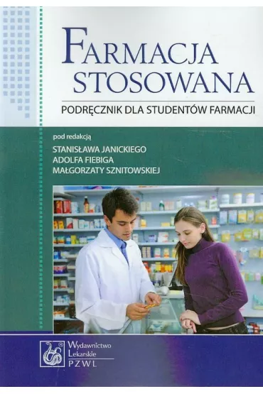 Farmacja stosowana. Podr�cznik dla student�w farmacji