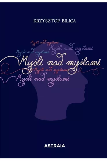 My�li nad my�lami - Krzysztof Bilica