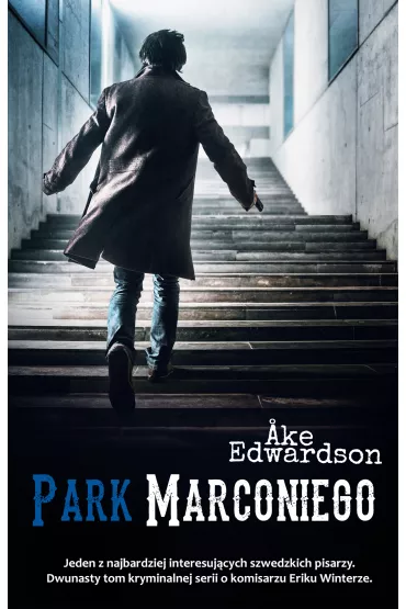 Park Marconiego. Erik Winter. Tom 12 - Ake Edwardson