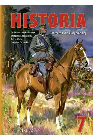 Historia kl. 7 SP Podr�cznik 2017 - Ma�gorzata Jastrz�bska, Zofia Bentkowska-Sztonyk