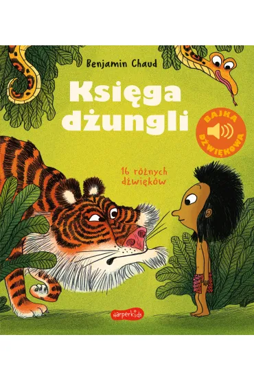 Ksi�ga d�ungli. Bajka d�wi�kowa - Benjamin Chaud