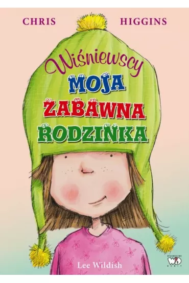 Wi�niewscy moja zabawna rodzinka - Chris Higgins, Lee Wildish