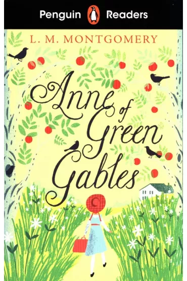 Penguin Readers. Level 2. Anne of Green Gables - Lucy Maud Montgomery