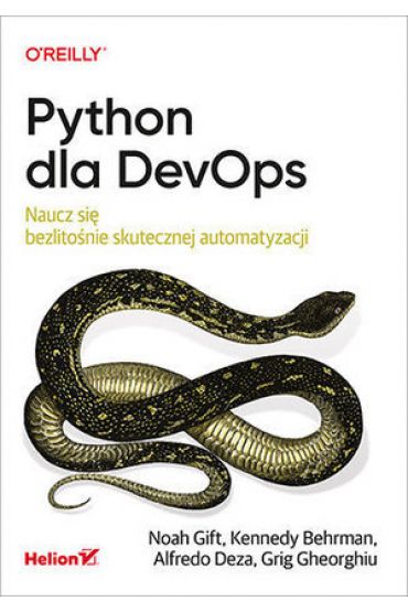 Python dla DevOps. Naucz się bezlitośnie skutecznej automatyzacji