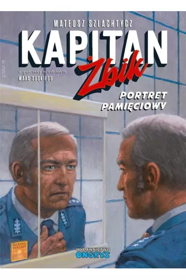 Kapitan �bik. Portret pami�ciowy - Mateusz Szlachtycz