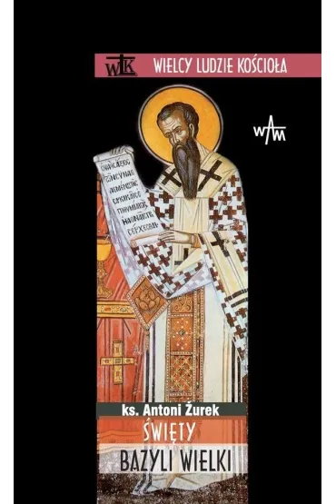 �wi�ty Bazyli Wielki - Antoni Ks �urek