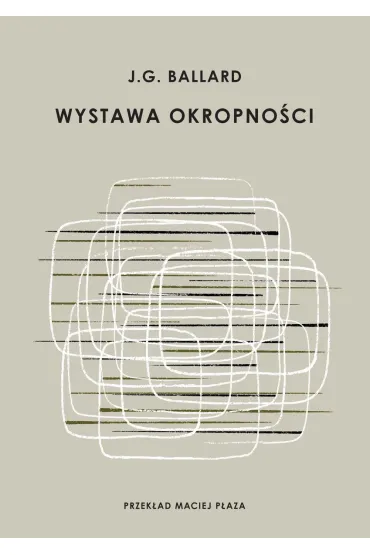Wystawa okropno�ci - James Ballard