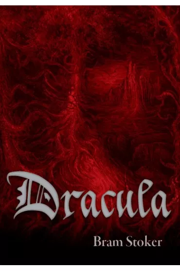 Dracula - Bram Stoker