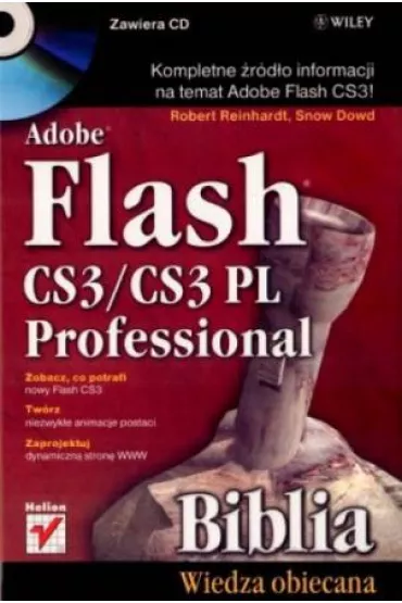 Adobe Flash CS3/CS3 PL Professional. Biblia - Robert Reinhardt, Snow Dowd