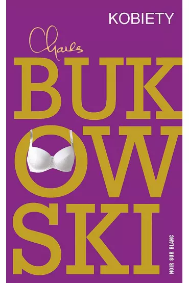 Kobiety - Charles Bukowski
