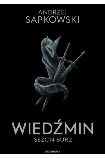 Sezon burz. Wied�min. Tom 8 - Andrzej Sapkowski