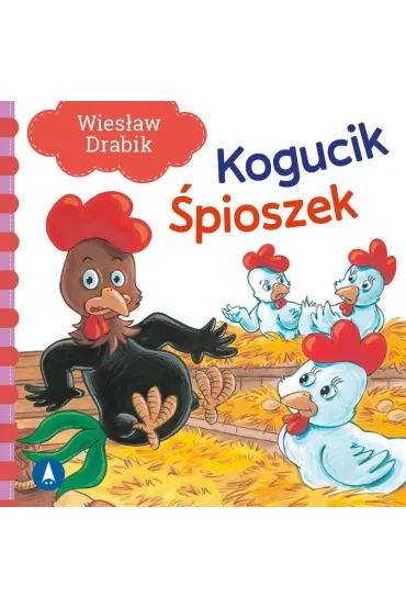 Ksi��eczka 162X162 TW Kogucik �pioszek SKRZAT 078190 - Wies�aw Drabik