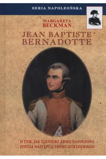 Jean Baptiste Bernadotte - Margareta Beckman