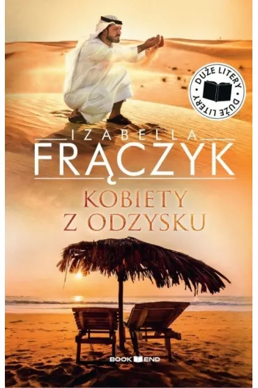 Kobiety z odzysku, Tom 1. Du�e litery - Izabella Fr�czyk