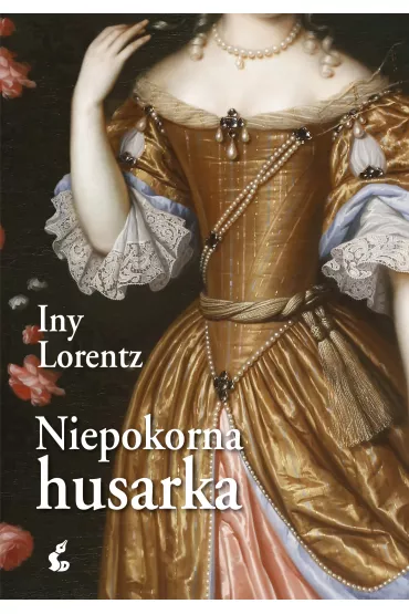 Niepokorna husarka - Iny Lorentz