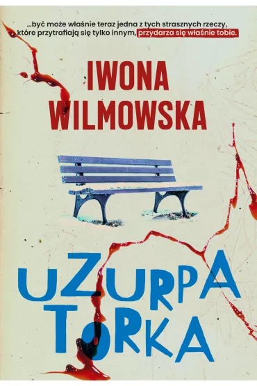 Uzurpatorka - Iwona Wilmowska
